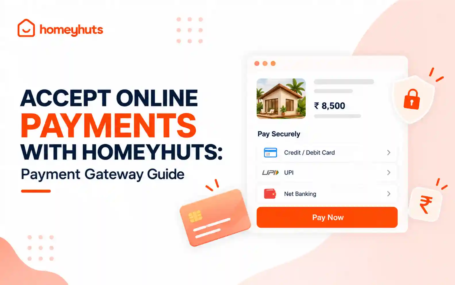 Accept Online Payments with Homeyhuts: Payment Gateway Guide
