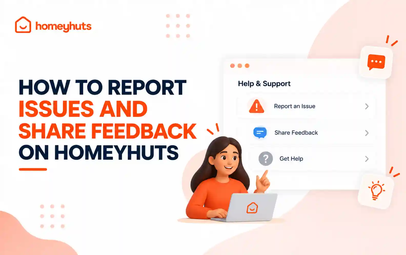 How to Report Issues and Share Feedback on Homeyhuts